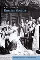 A History of Russian Theatre, Leach Robert