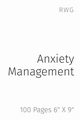 Anxiety Management, RWG