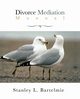 Divorce Mediation Manual, Bartelmie Stanley L.