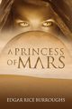A Princess of Mars (Annotated), Burroughs Edgar Rice