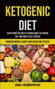 Ketogenic Diet, Henderson Dan