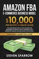 Amazon FBA Ecommerce Business Model, Sparrow Steven