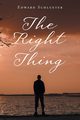 The Right Thing, Schlueter Edward