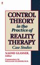 Control Theory in the Practice of Reality Therapy, Glasser William