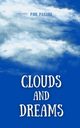 Clouds and Dreams, Psuke Paul