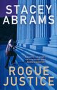 Rogue Justice, Abrams Stacey