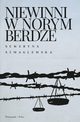 Niewinni w Norymberdze, Szmaglewska Seweryna