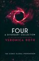 Four: A Divergent Collection, Roth Veronica