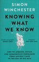 Knowing What We Know, Winchester Simon