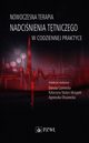 Nowoczesna terapia nadcinienia ttniczego w codziennej praktyce, Czarnecka Danuta, Stolarz-Skrzypek Katarzyna, Olszanecka Agnieszka