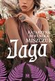 Jaga, Miszczuk Katarzyna Berenika