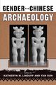 Gender and Chinese Archaeology, Linduff Katheryn M.