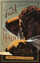 Faith Healer, Smith Victoria G