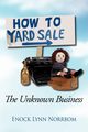 How to Yard Sale, Norrbom Enock Lynn