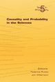 Causality and Probability in the Sciences, 