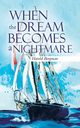 When the Dream Becomes a Nightmare, Bergman Harold