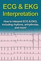 ECG & EKG Interpretation, Pine Jeremy