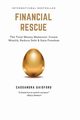 Financial Rescue, Gaisford Cassandra
