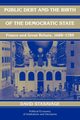Public Debt and the Birth of the Democratic State, Stasavage David