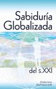 Sabidura globalizada del siglo XXI, Sulimovich Federico