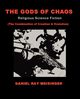 The Gods of Chaos, Meisinger Daniel Ray