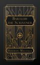 Bartleby, the Scrivener, Melville Herman