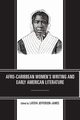 Afro-Caribbean Women's Writing and Early American Literature, 