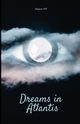 Dreams in Atlantis, Hill Jessica