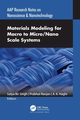 Materials Modeling for Macro to Micro/Nano Scale Systems, 