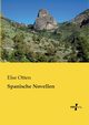 Spanische Novellen, Otten Else