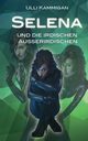 Selena und die irdischen Auerirdischen, Kammigan Ulli