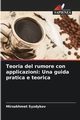 Teoria del rumore con applicazioni, Syzdykov Mirzakhmet