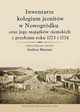 Inwentarze kolegium jezuitw w Nowogrdku oraz jego majtkw ziemskich z przeomu roku 1773 i 1774, Mariani Andrea