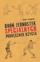 Bro jednostek specjalnych Podrcznik uycia, Dougherty Martin J.