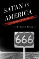 Satan in America, Poole W. Scott