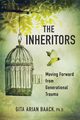 The Inheritors, Arian Baack PhD Gita