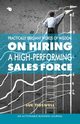 Practically Brilliant Words of Wisdom on Hiring a High-Performing Sales Force, Tidswell Sue