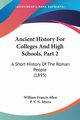 Ancient History For Colleges And High Schools, Part 2, Allen William Francis
