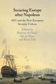 Securing Europe after Napoleon, 