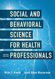 Social and Behavioral Science for Health Professionals, Hinote Brian P.