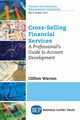 Cross-Selling Financial Services, Warren Clifton T.