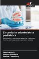 Zirconia in odontoiatria pediatrica, Dixit Geetika