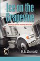 Ice on the Grapevine, Donald R. E.