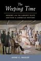 The Weeping Time, Bailey Anne C.