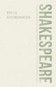 Titus Andronicus, Shakespeare William