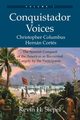 Conquistador Voices (vol I), Siepel Kevin H.