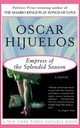 Empress of the Splendid Season, Hijuelos Oscar