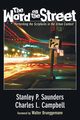 The Word on the Street, Saunders Stanley P.