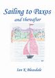 Sailing to Paxos and thereafter, Bleasdale Ian K