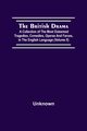 The British Drama; A Collection Of The Most Esteemed Tragedies, Comedies, Operas, And Farces, In The English Language (Volume Ii), Unknown